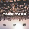 About Tarr Tarr Song